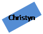 Text Box: Christyn